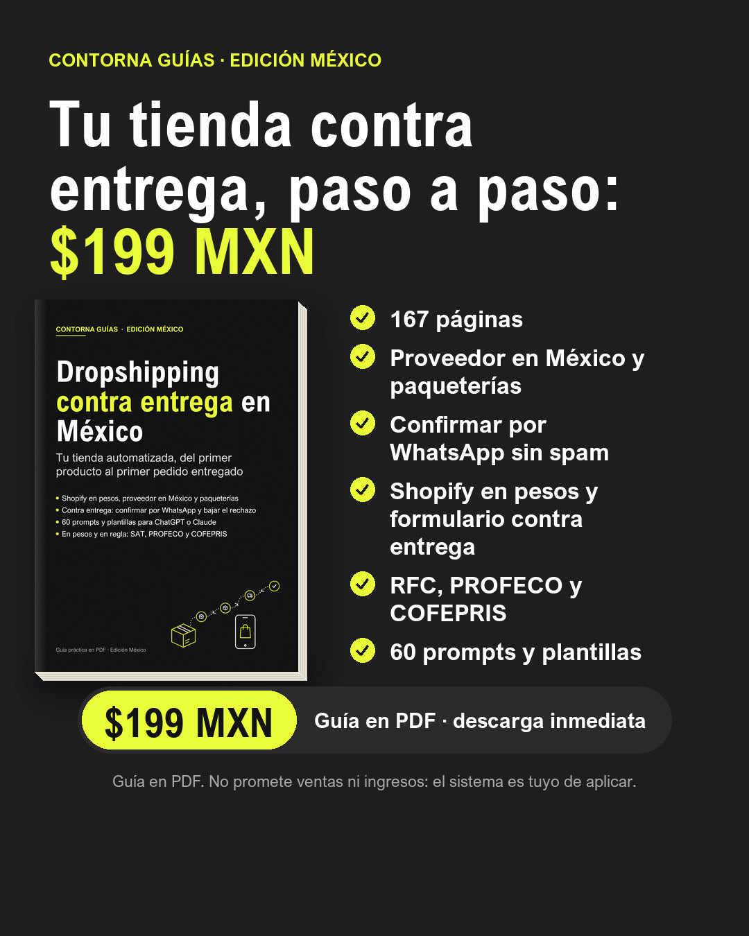 Lo que incluye la guía «Dropshipping contra entrega en México»: 167 páginas, proveedor en México, WhatsApp, Shopify en pesos, RFC, PROFECO y COFEPRIS y 60 prompts