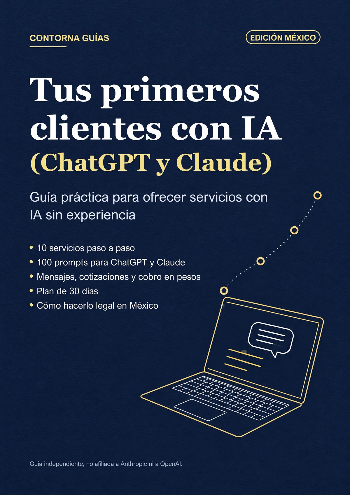 Portada de la guía «Tus primeros clientes con IA (ChatGPT y Claude)», edición México